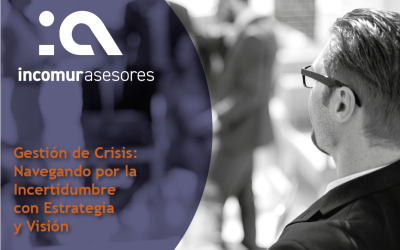 Gestión de Crisis: Navegando por la incertidumbre con estrategia y visión